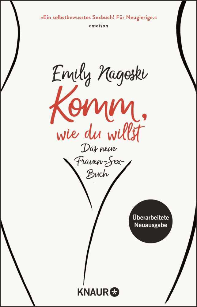 Komm, wie du willst (Emily Nagoski)