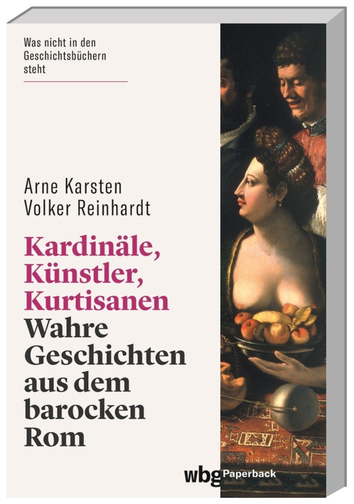 Kardinäle, Künstler, Kurtisanen (Arne Karsten)