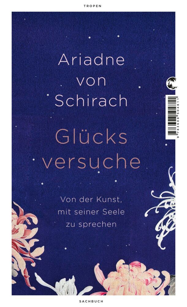 Glücksversuche (Ariadne Von Schirach)