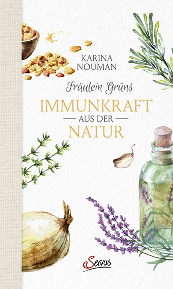 Fräulein Grüns Immunkraft aus der Natur (Karina Nouman)