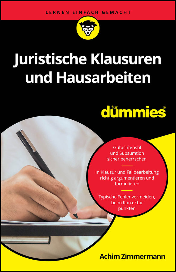 Juristische Klausuren und Hausarbeiten für Dummies (Achim Zimmermann)