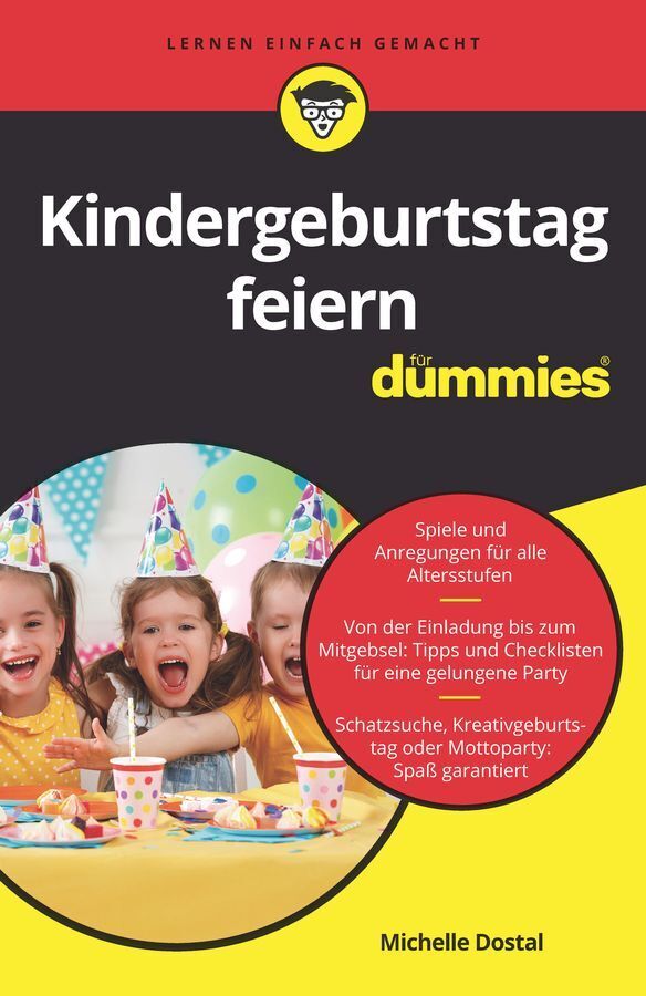 Kindergeburtstag feiern für Dummies (Michelle Dostal)