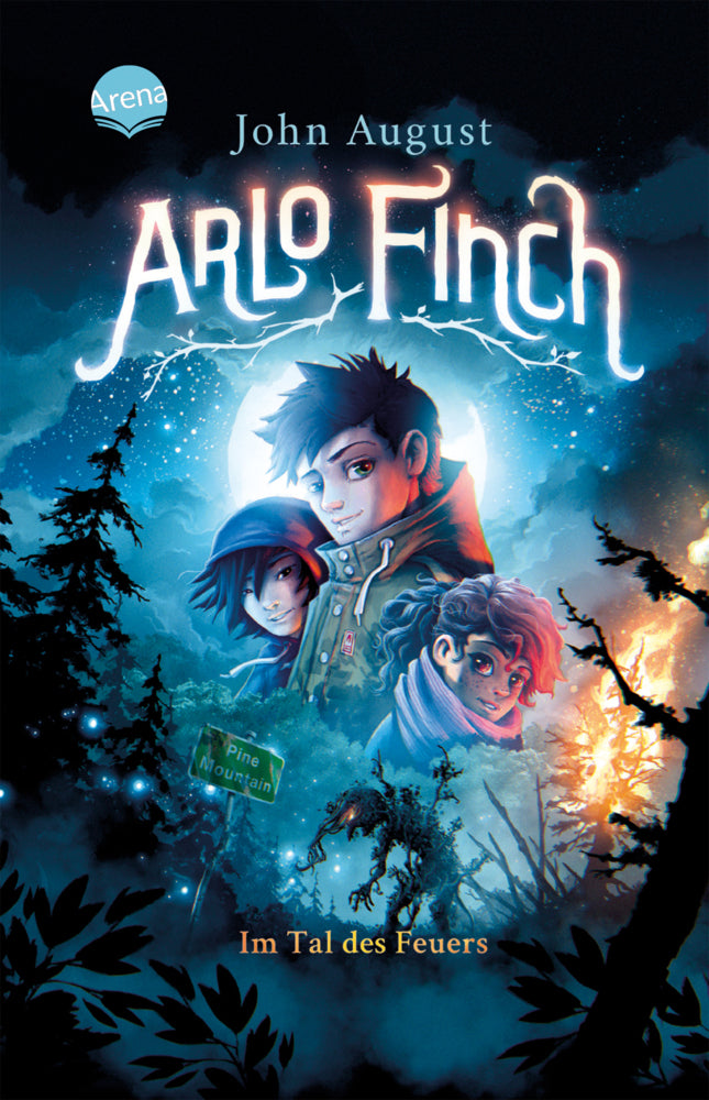 Arlo Finch (1). Arlo Finch im Tal des Feuers (John August)