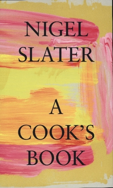 A Cook's Book (Nigel Slater)