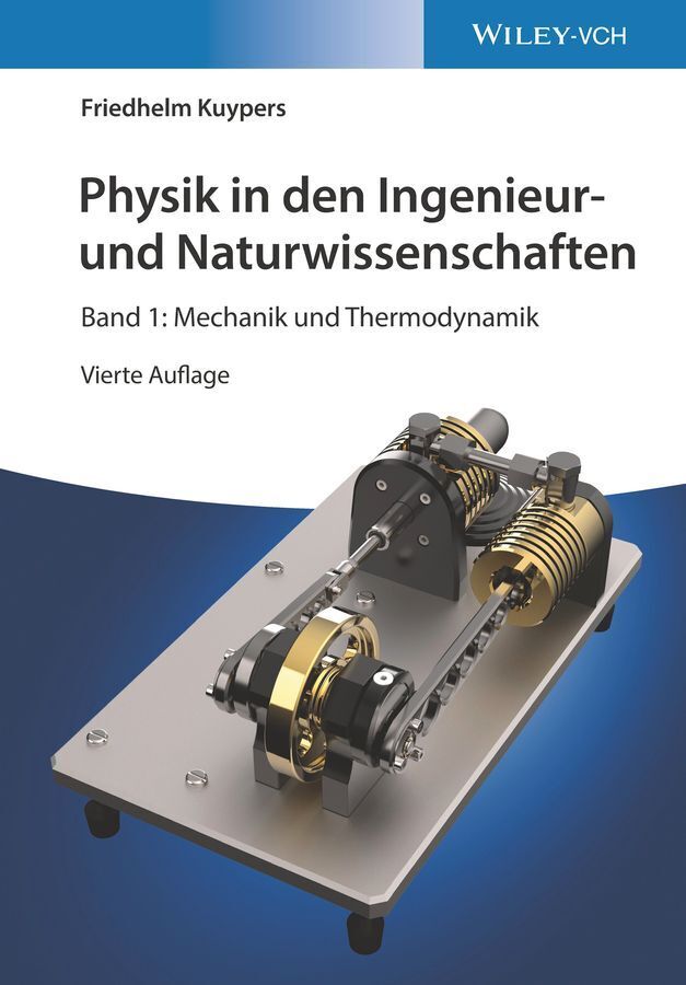 Physik in den Ingenieur- und Naturwissenschaften (Friedhelm Kuypers)