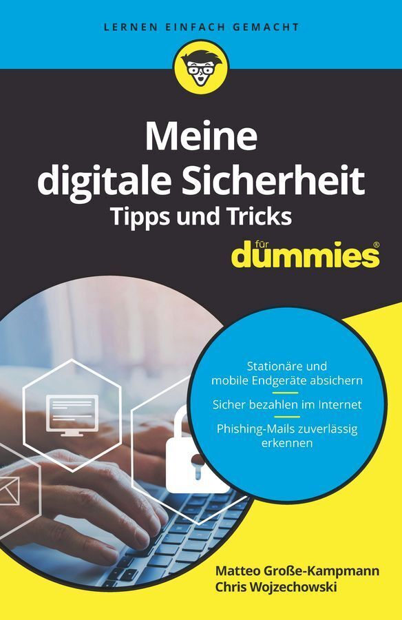 Meine digitale Sicherheit Tipps und Tricks für Dummies (Matteo Große-Kampmann)