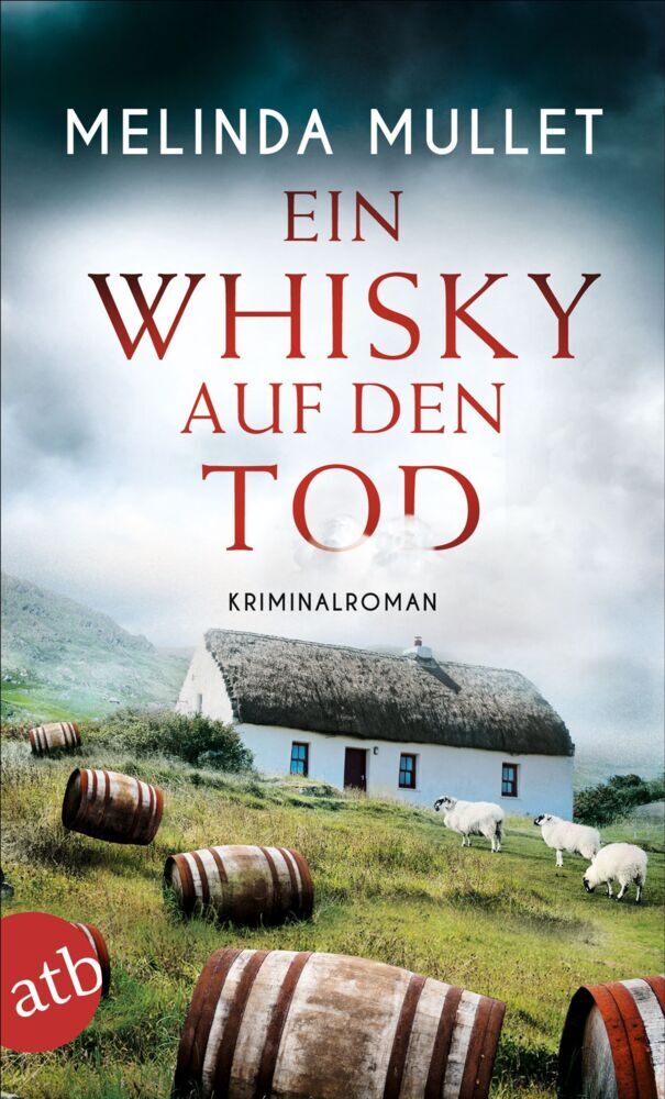 Ein Whisky auf den Tod (Melinda Mullet)