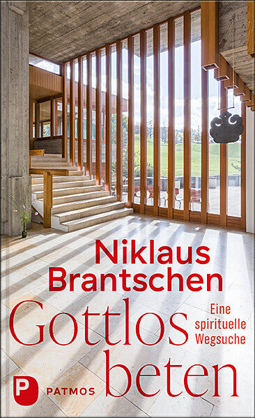 Gottlos beten (Niklaus Brantschen)