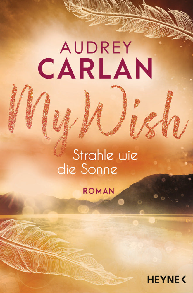 My Wish - Strahle wie die Sonne (Audrey Carlan)