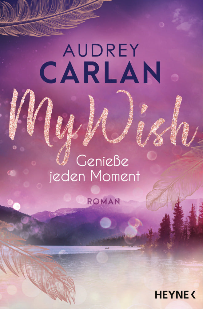 My Wish - Genieße jeden Moment (Audrey Carlan)