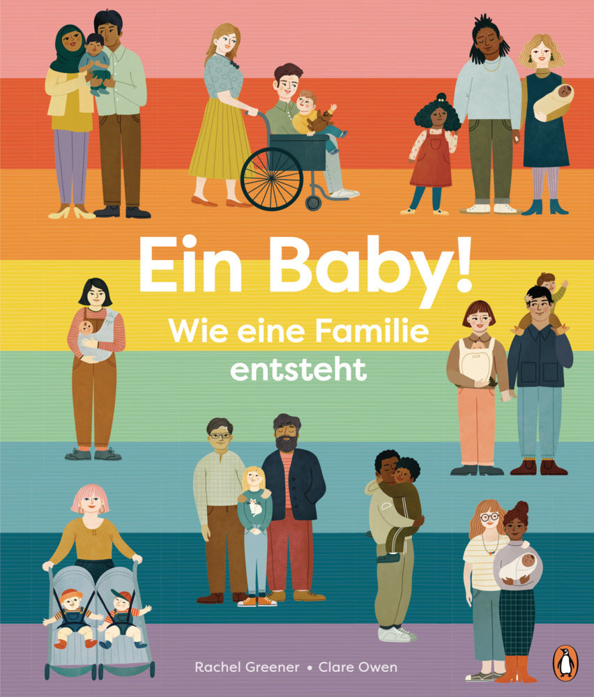 Ein Baby! Wie eine Familie entsteht (Rachel Greener)
