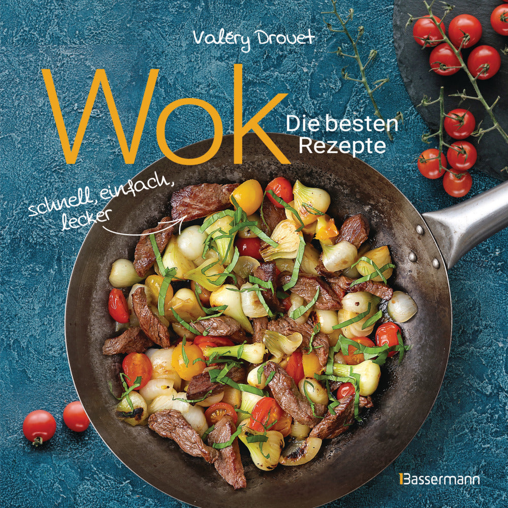 Wok - Die besten Rezepte. Schnell, einfach, lecker. 31 traditionelle und neue Rezepte. Ideal für Einsteiger (Valéry Drouet)