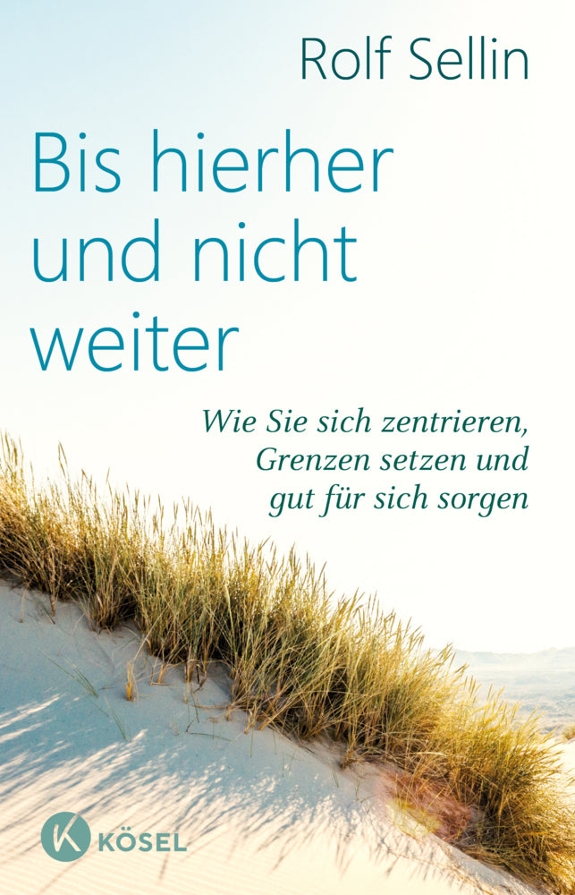 Bis hierher und nicht weiter (Rolf Sellin)