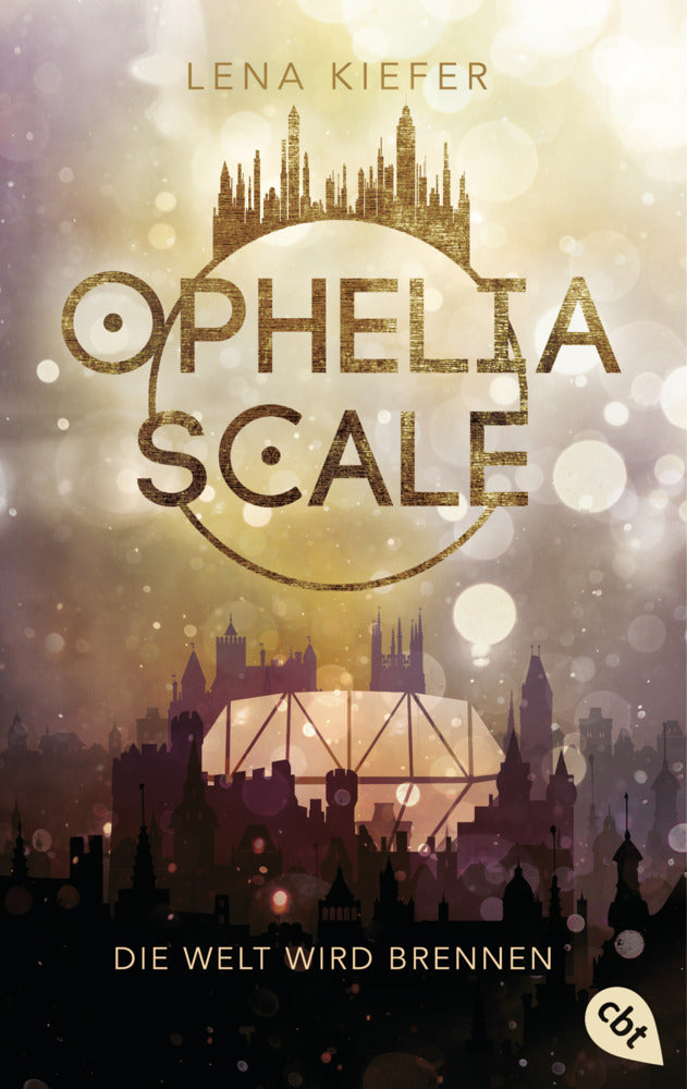 Ophelia Scale - Die Welt wird brennen (Lena Kiefer)