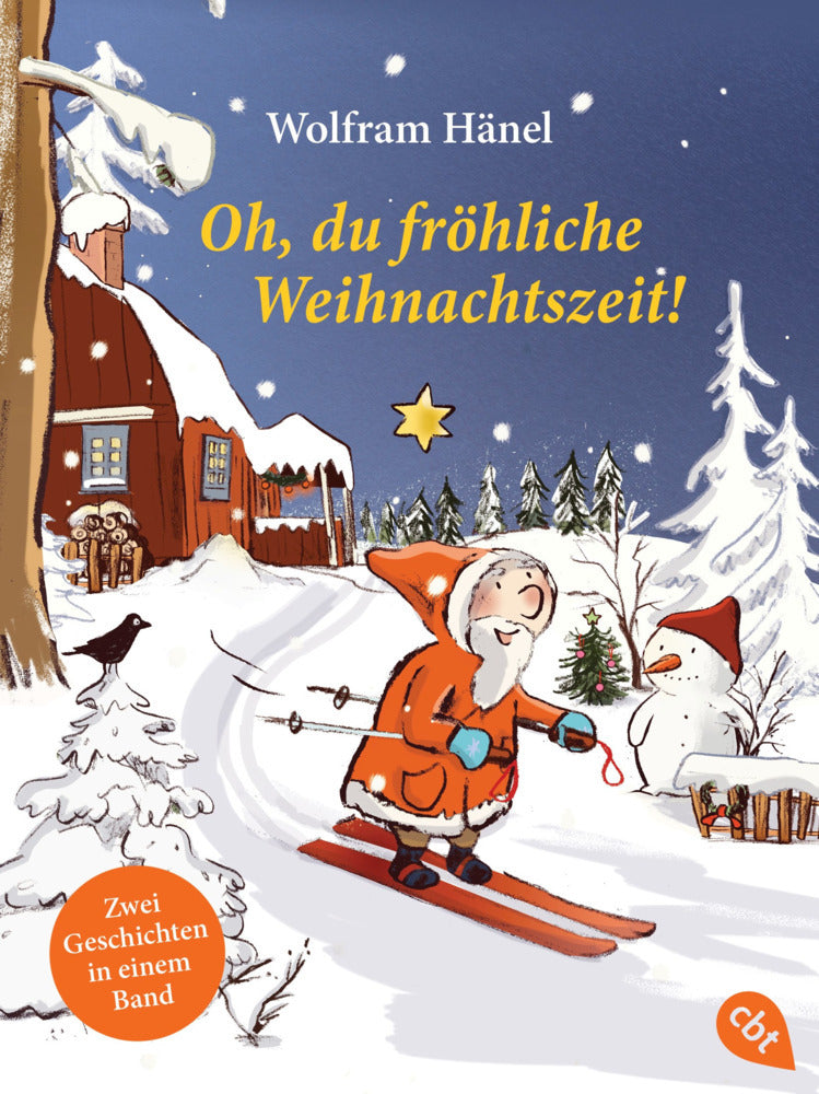 Oh, du fröhliche Weihnachtszeit! (Wolfram Hänel)