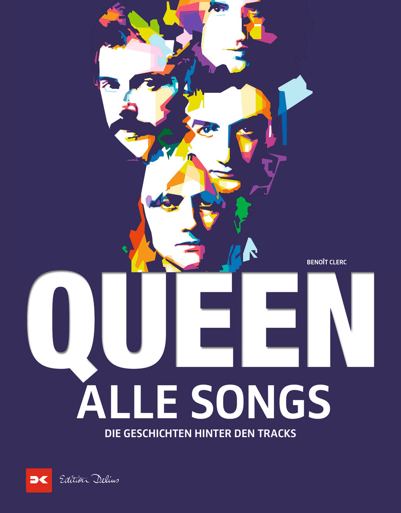 Queen - Alle Songs (Benoit Clerc)