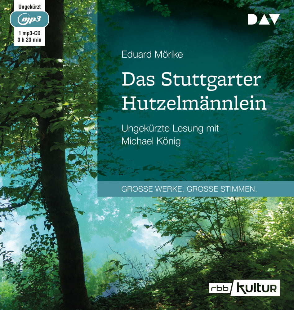 Das Stuttgarter Hutzelmännlein, 1 Audio-CD, 1 MP3 (Eduard Mörike)