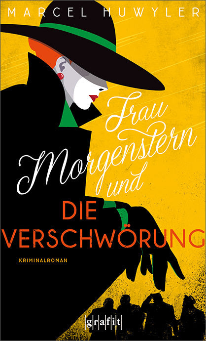 Frau Morgenstern und die Verschwörung (Marcel Huwyler)