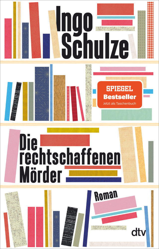 Die rechtschaffenen Mörder (Ingo Schulze)