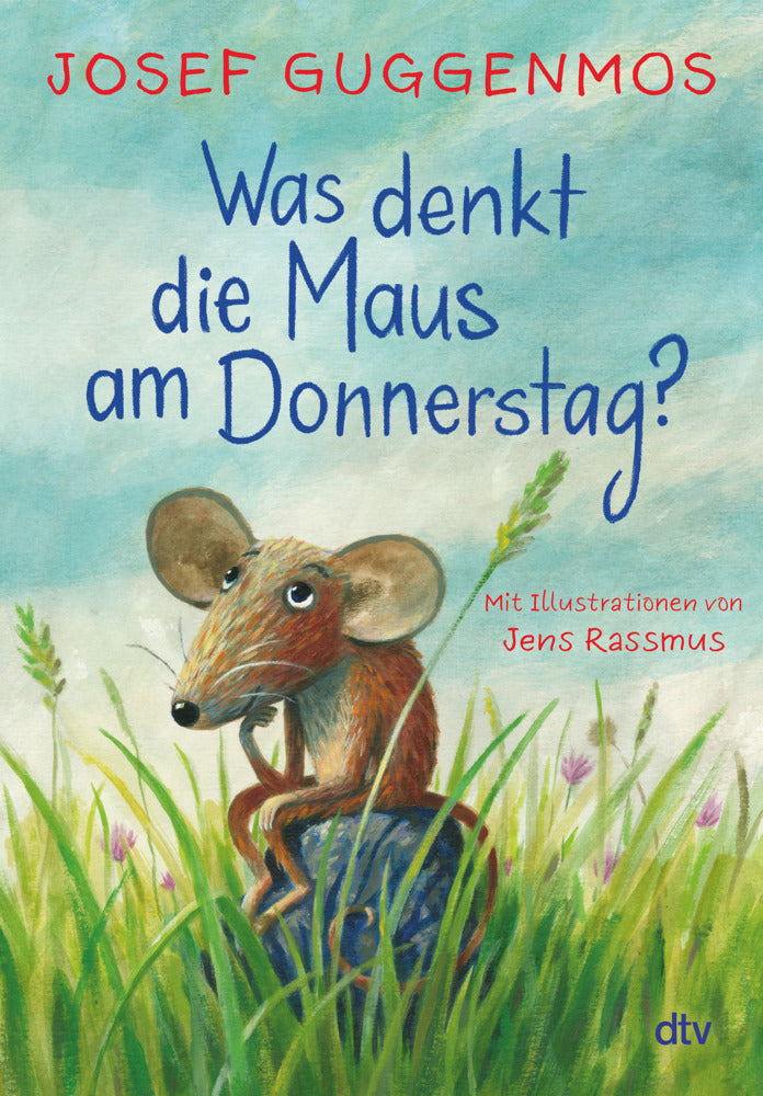 Was denkt die Maus am Donnerstag? (Josef Guggenmos)