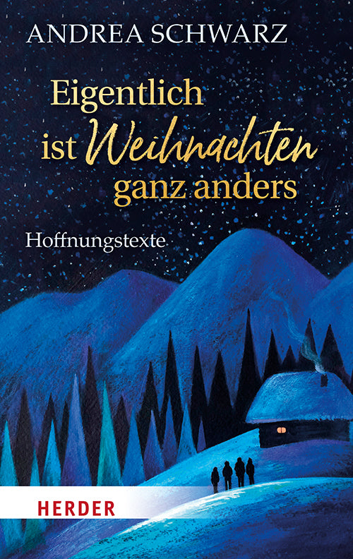 Eigentlich ist Weihnachten ganz anders (Andrea Schwarz)