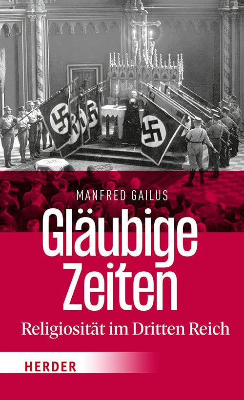 Gläubige Zeiten (Manfred Gailus)
