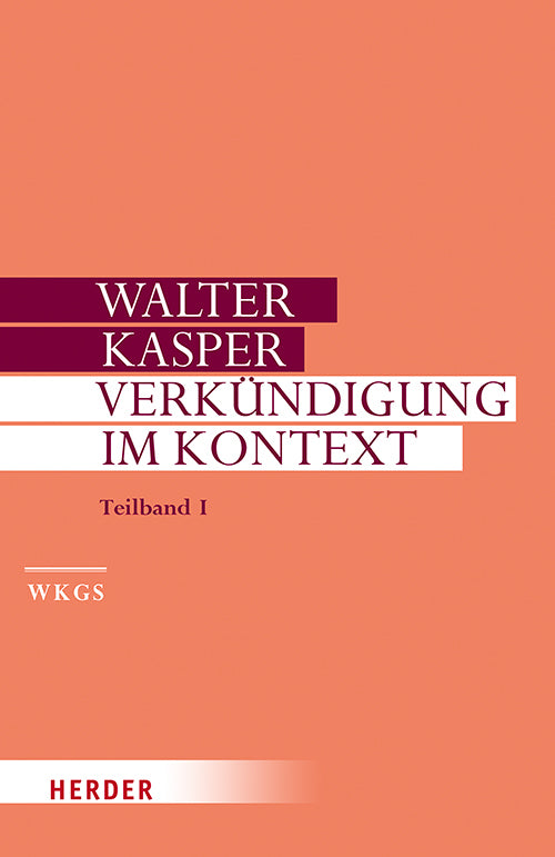 Verkündigung im Kontext (Walter Kasper)
