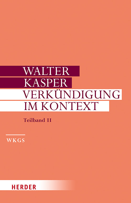 Verkündigung im Kontext (Walter Kasper)
