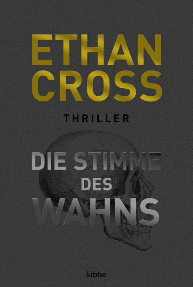 Die Stimme des Wahns (Ethan Cross)