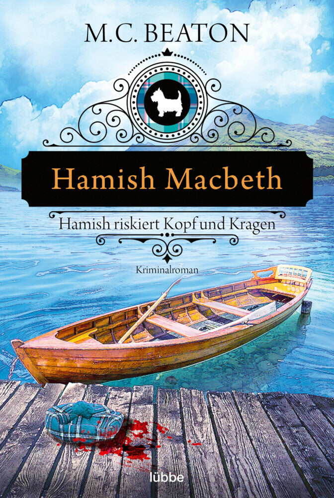 Hamish Macbeth riskiert Kopf und Kragen (M. C. Beaton)