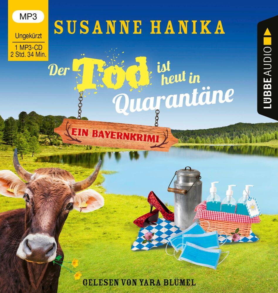 Der Tod ist heut in Quarantäne, 1 Audio-CD, 1 MP3 (Susanne Hanika)