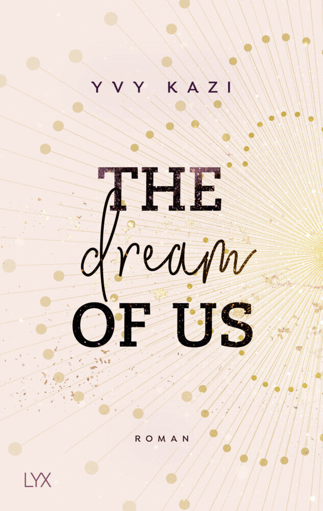 The Dream Of Us (Yvy Kazi)