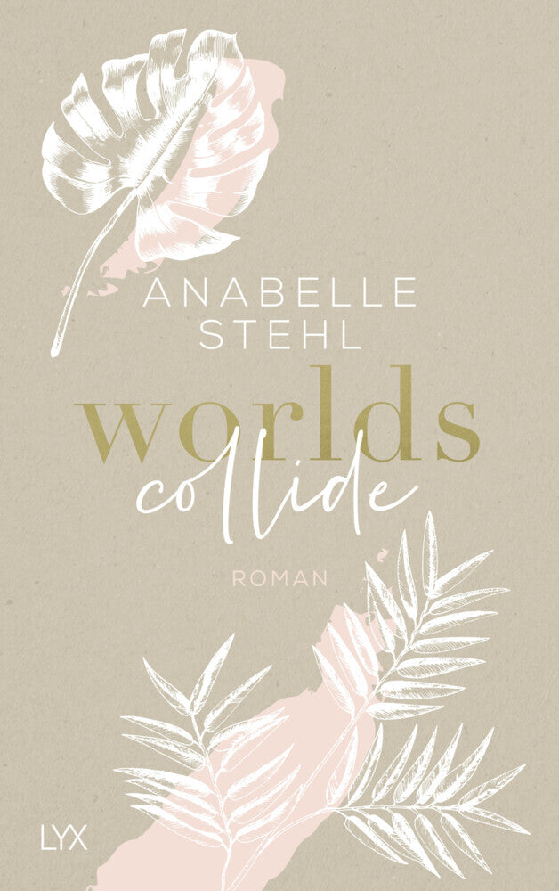 Worlds Collide (Anabelle Stehl)