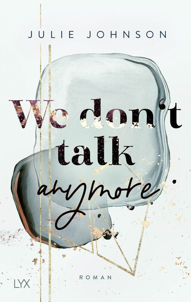 We don't talk anymore (Julie Johnson)