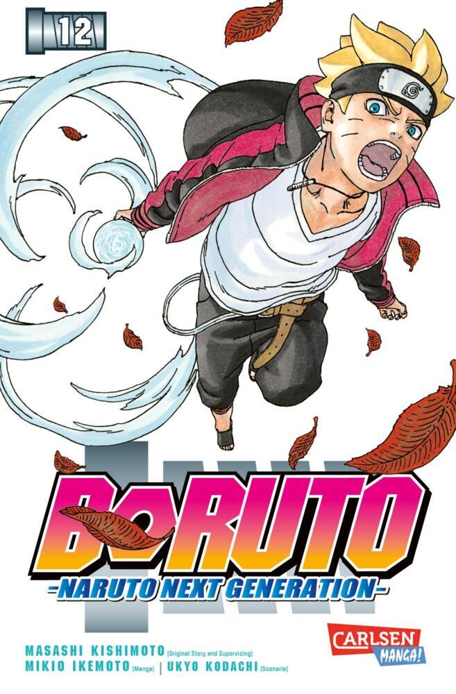 Boruto - Naruto next Generation 12.Bd.12 (Masashi Kishimoto)