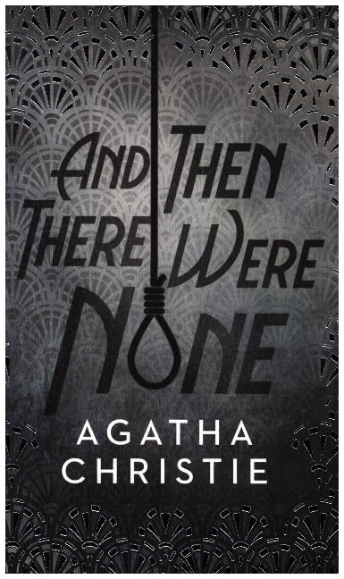 And Then There Were None (Agatha Christie)