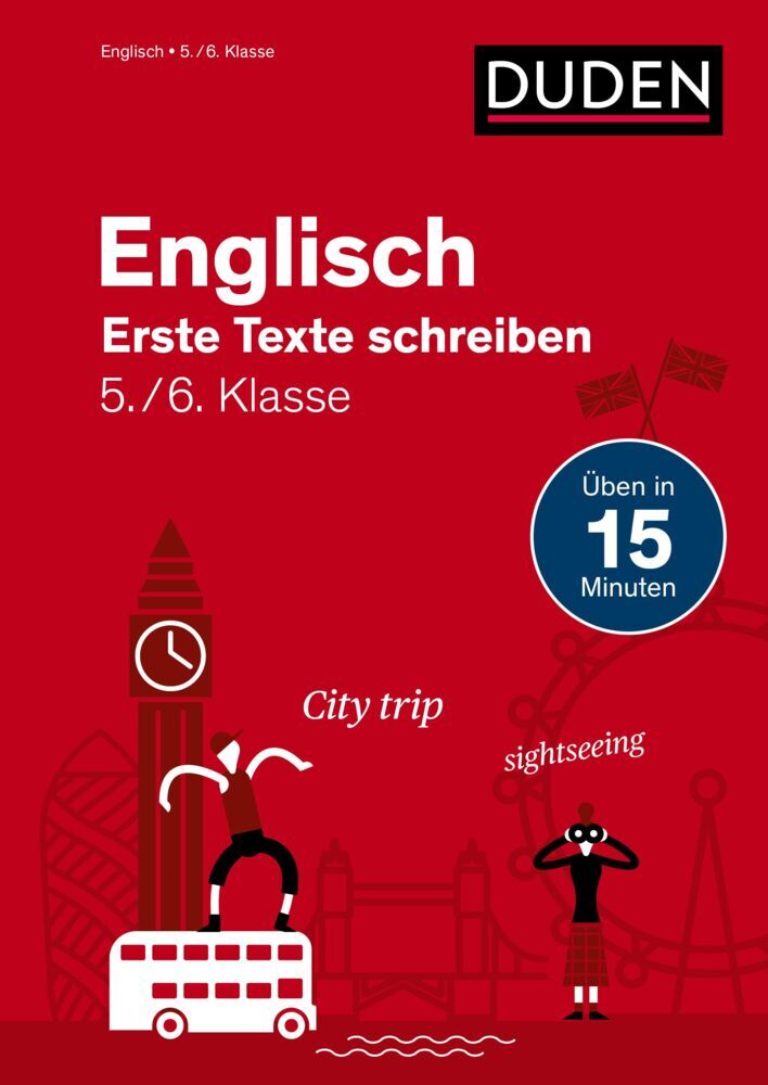 Englisch in 15 Min - Erste Texte schreiben 5./6. Klasse (Birgit Hock)
