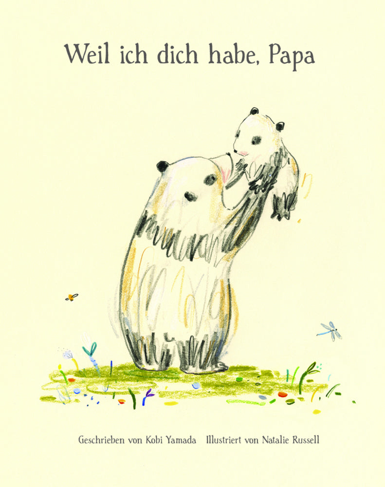 Weil ich dich habe, Papa (Kobi Yamada)