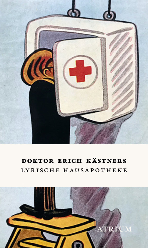Doktor Erich Kästners Lyrische Hausapotheke (Erich Kästner)