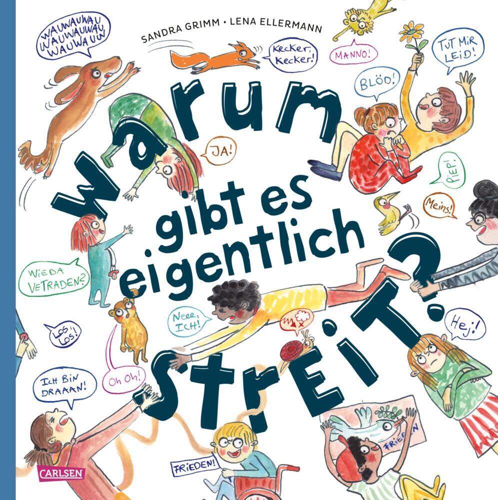 Warum gibt es eigentlich Streit? (Sandra Grimm)