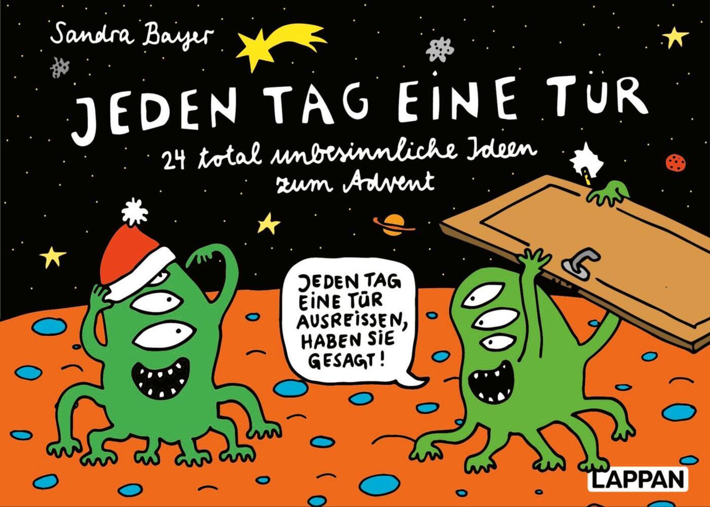 Jeden Tag eine Tür - 24 total unbesinnliche Ideen zum Advent (Sandra Bayer)