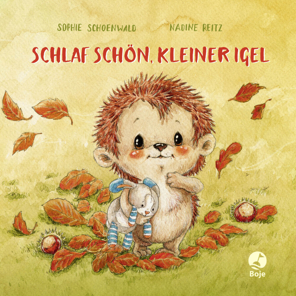 Schlaf schön, kleiner Igel (Mini-Ausgabe) (Sophie Schoenwald)