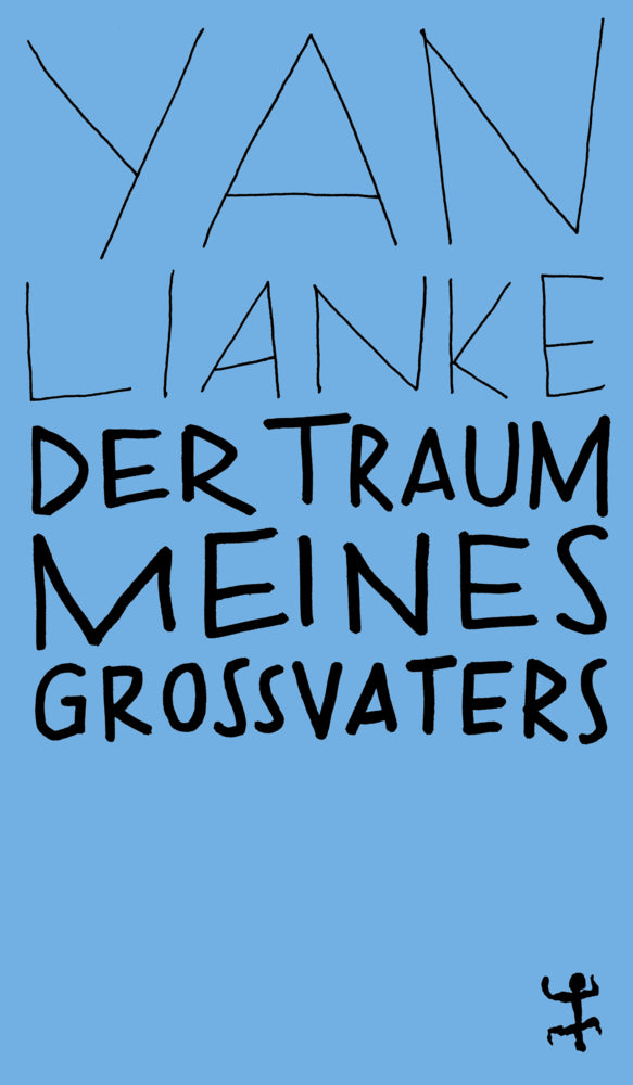 Der Traum meines Großvaters (Yan Lianke)