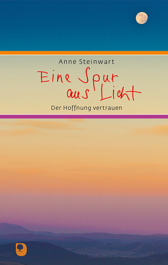 Eine Spur aus Licht (Anne Steinwart)