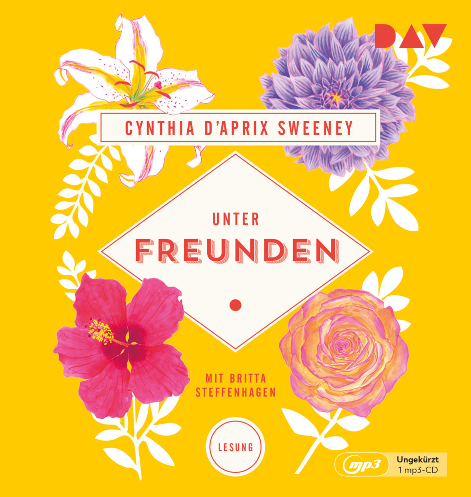 Unter Freunden, 1 Audio-CD, 1 MP3 (Cynthia D'Aprix Sweeney)
