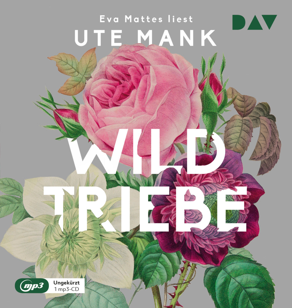 Wildtriebe, 1 Audio-CD, 1 MP3 (Ute Mank)