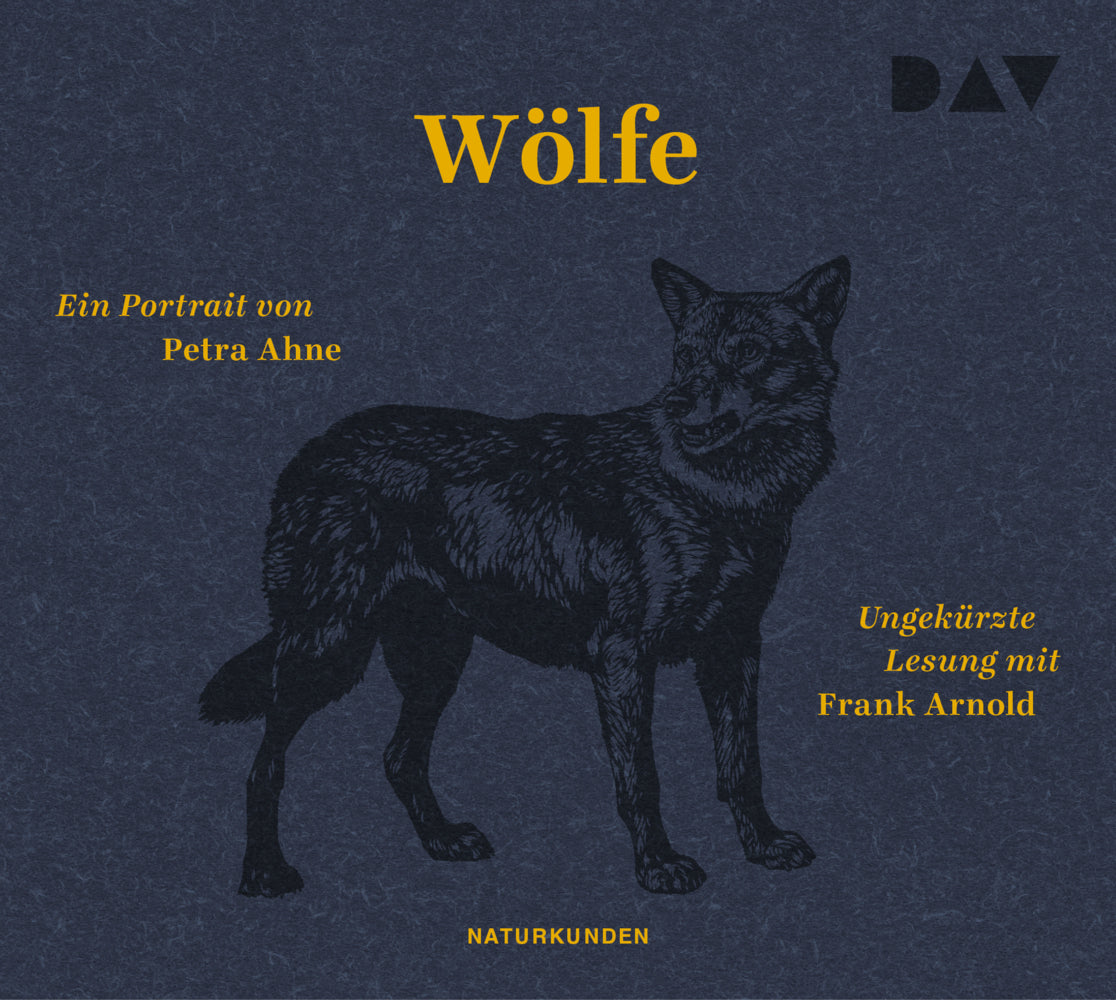 Wölfe. Ein Portrait, 3 Audio-CD (Petra Ahne)