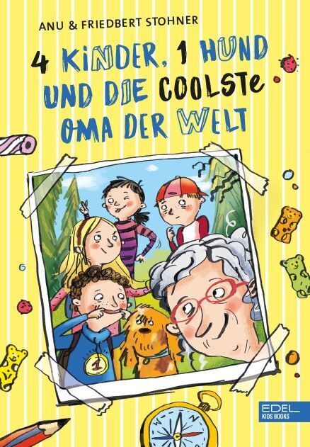 4 Kinder, 1 Hund und die coolste Oma der Welt (Anu Stohner)