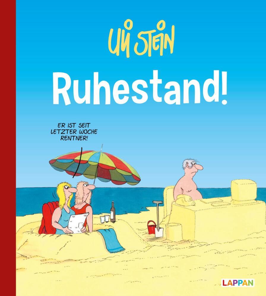 Uli Stein: Gute Wünsche!: Ruhestand (Uli Stein)