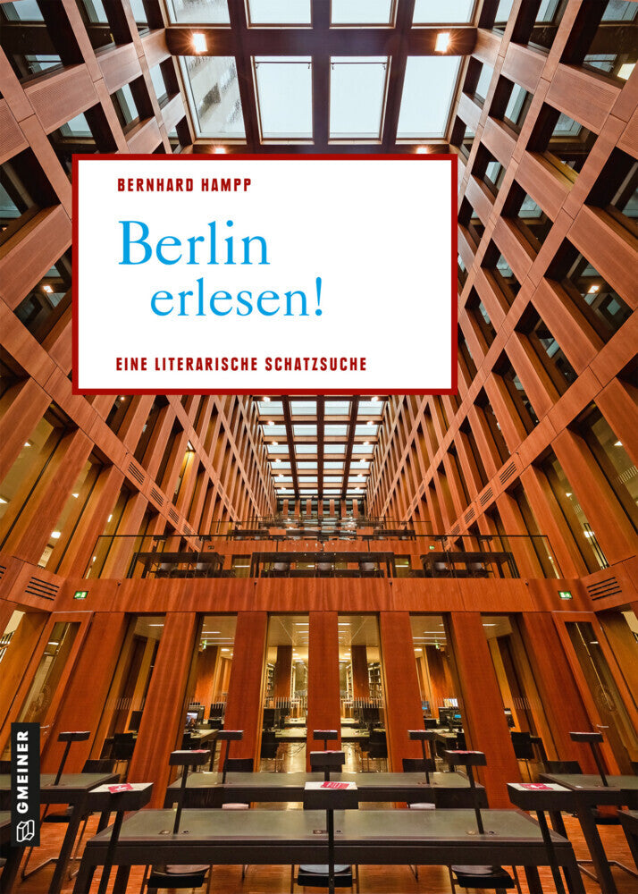 Berlin erlesen! (Bernhard Hampp)